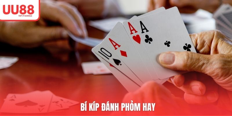 Bí kíp đánh phỏm hay