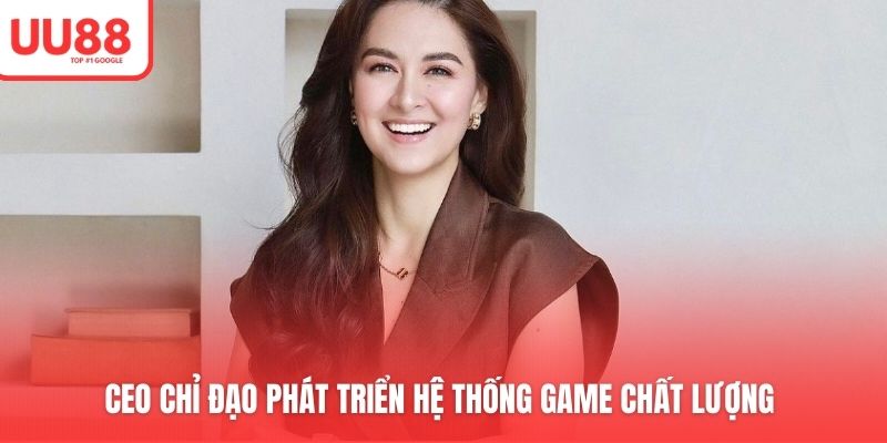 CEO chỉ đạo phát triển hệ thống game chất lượng