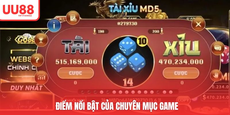 Điểm nổi bật của chuyên mục game
