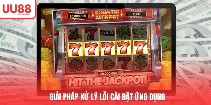 Giải pháp xử lý lỗi cài đặt ứng dụng