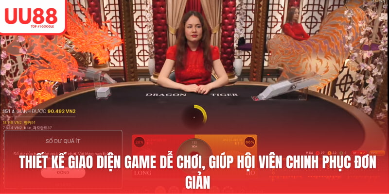 Thiết kế giao diện game dễ chơi, giúp hội viên chinh phục đơn giản